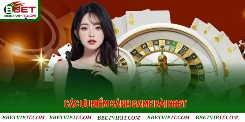Điểm danh ưu điểm giúp danh mục game bài chiếm trọn tình cảm hội viên
