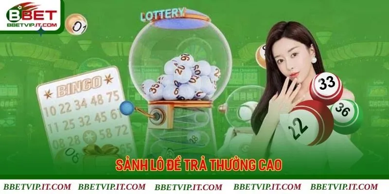 Bbet tích hợp đa dạng ưu điểm cùng mức trả thưởng khổng lồ